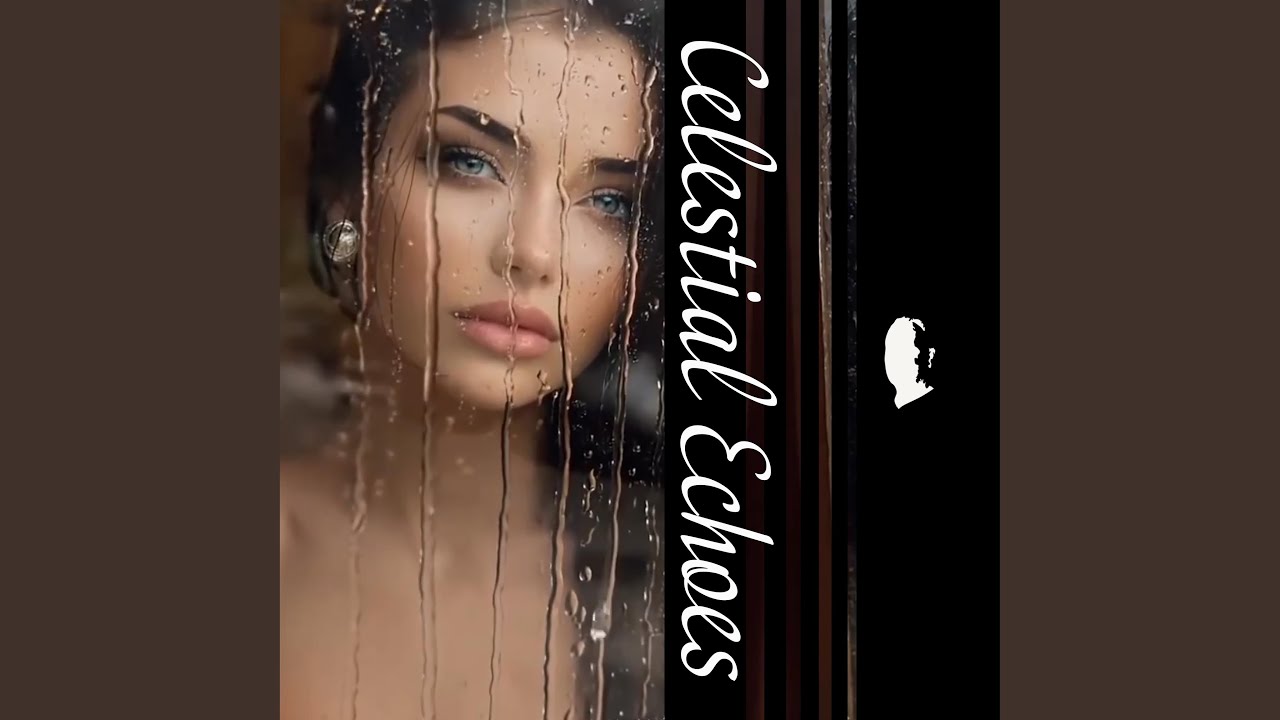 CELESTIAL ECHOES - YouTube