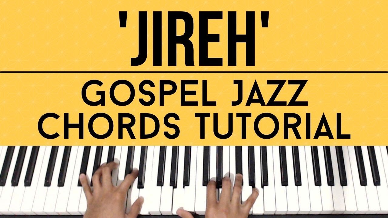 Jireh Elevation Worship & Maverick City Gospel Jazz Chords Piano