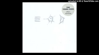 The Young Gods-Strangel