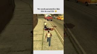 We need paramedics like this in real life 😂 #gtasanandreas #gtashorts #gtacommunity #gtanostalgic