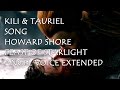 KIli Tauriel Song Feast Of Starlight Howard Shore Extended Angel Voice