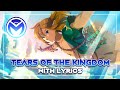 Totk bytes  tears of the kingdom theme  with lyrics