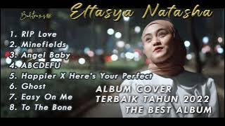 Album Terbaik Eltasya Natasha 2022 II The Best Album 2022 (Cover Lagu) (Cover English Song