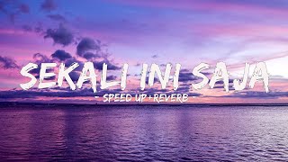 Sekali Ini Saja - Glenn Fredly (Speed up Reverb)