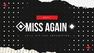 Miss again Music song