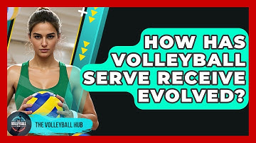 How Has Volleyball Serve Receive Evolved? - The Volleyball Hub