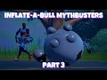 INFLATE-A-BULL Mythbusters Part 3