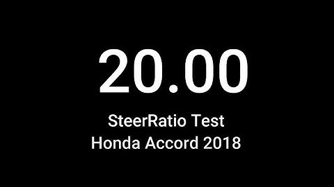 20.00 SteerRatio Honda Accord 2018 Openpilot 0.8.9 (0.8.10) model