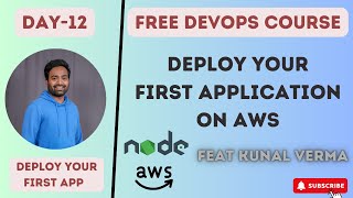 Day 12 | Deploy and expose your First App to AWS | Feat. Kunal Verma | Live Project | #aws projects