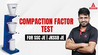 Compaction factor Test for SSC JE | JKSSB JE