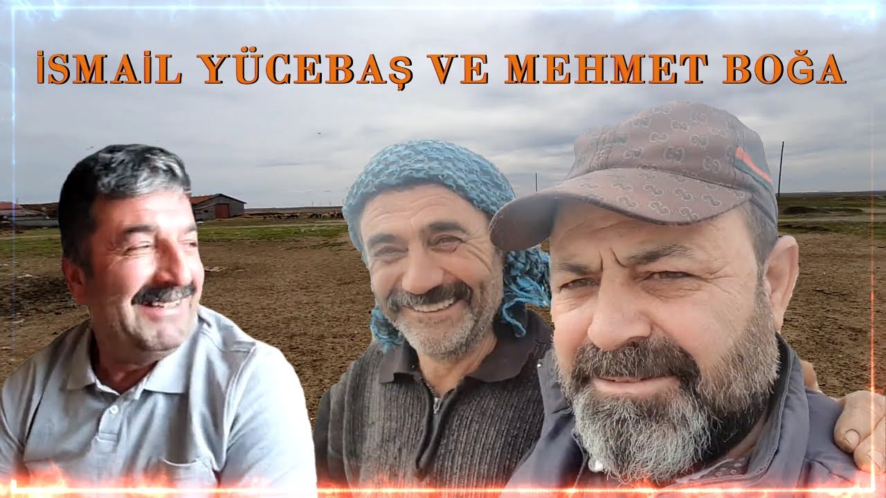 MEHMET BOĞA VE İSMAİL YÜCEBAŞ