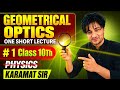 Geometrical Optics One Shot Lecture #1 | Reflection, Concave Mirror, Convex Mirror | 10 Physics