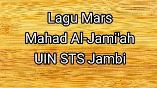 CONTOH ‼️ LAGU MARS MA'HAD AL-JAMI'AH UIN JAMBI