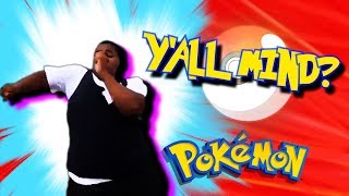 Yall Mind If I Praise Pokemon
