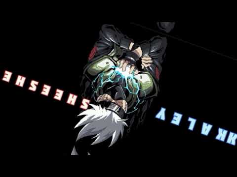 KALEY SHEESHE - KAKASHI [ AMV ] 😎😈
