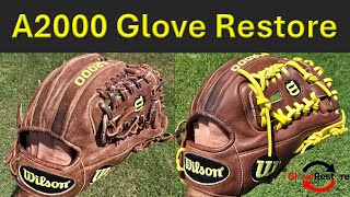 Wilson A2000 Baseball Glove Restoration