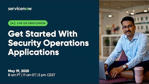 Get Started With Security Operations Applications