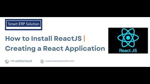 How to Install ReactJS | Creating a React Application | Part 2