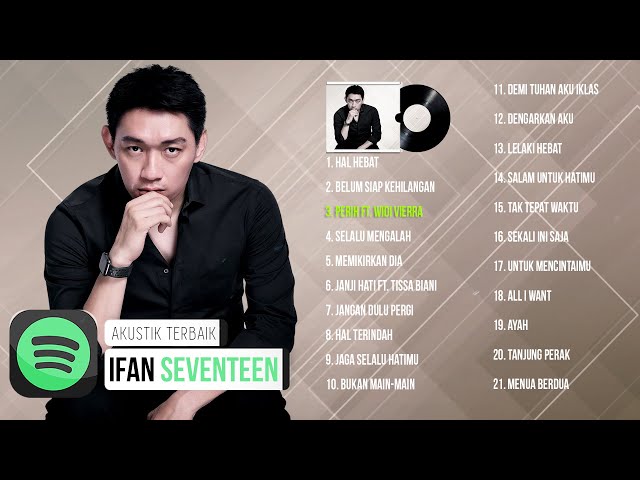 Ifan Seventeen Full Album 2021 ~ Kumpulan Lagu Ifan Seventeen Terbaru 2021 ~ Hal Hebat class=