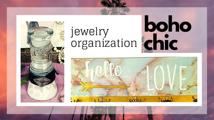 JEWELRY ORGANIZATION | BOHO CHIC DIY | DOLLAR TREE JEWELRY ORGANIZERS | TRASH TO TREASURE
