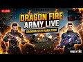 "Dragon Fire Army is LIVE! 🔴🔥🎮 Free Fire Rank Push &amp; CS Match 🏆💥 #FreeFire #Freefirelive