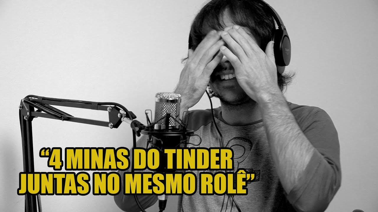 4 MINAS DO TINDER JUNTAS NO MESMO ROLÊ | GREGORIO DE MORAES