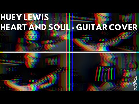 huey-lewis-and-the-news---heart-and-soul-(guitar-cover)-4k
