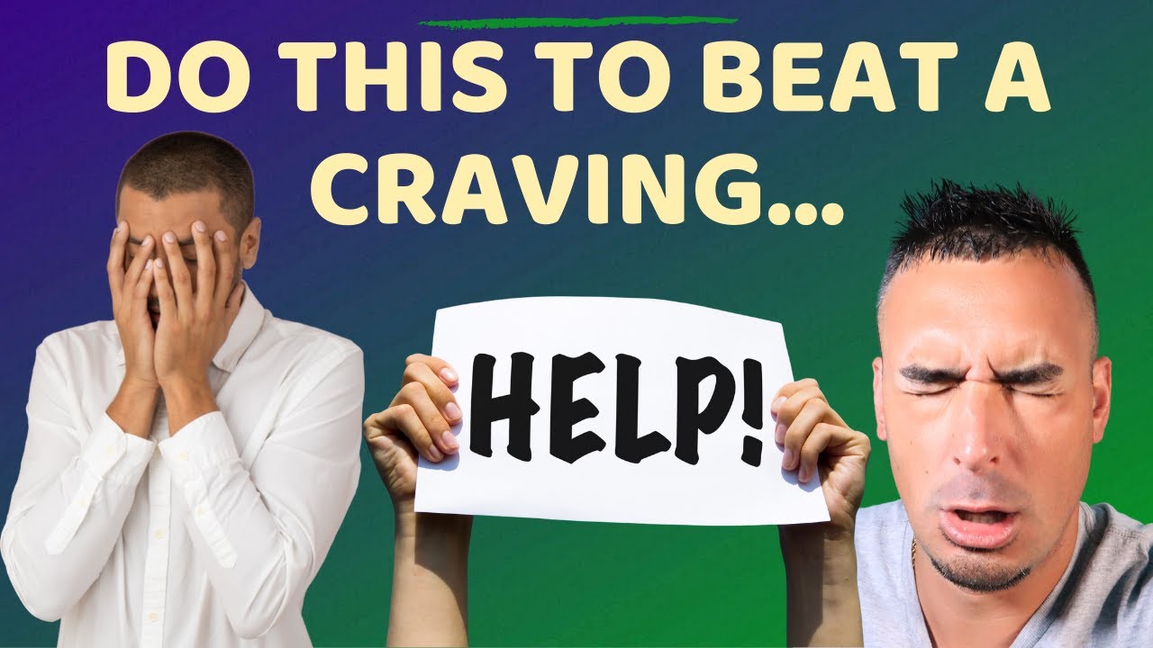 WATCH THIS IF YOUR HAVING A DRUG OR ALCOHOL CRAVING | How To Beat A Drug Craving