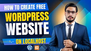 How to Create a Free WordPress Website on Localhost | Step by Step Tutorial (Hindi)