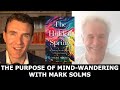 Mark solms  the purpose of mind wandering