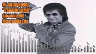 M  DAUD KILAU   PANTUN LAMA KARAOKE M1