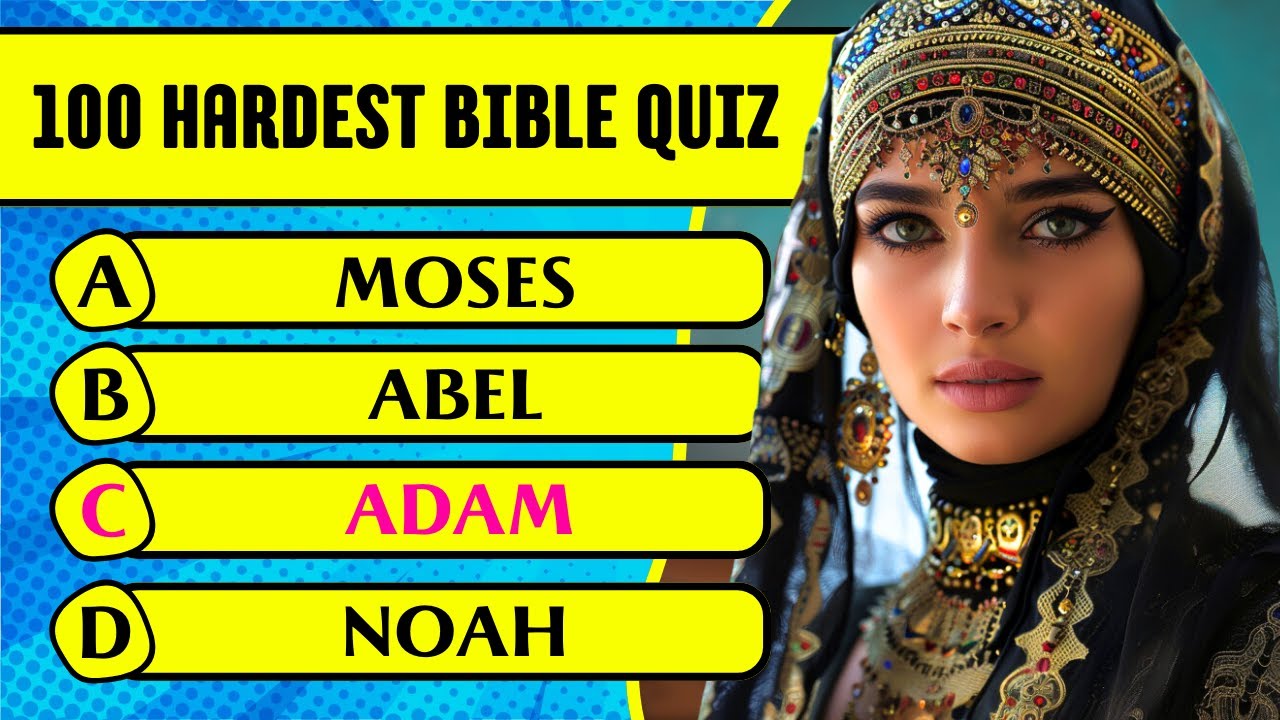 100 Hardest Bible Quiz & Trivia Questions & Answers to Test Your Bible ...