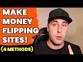 How To Make Money Online With Domain Flipping! (4 BEST WAYS)