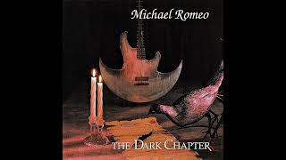 Michael Romeo - The Dark Chapter (Album) Remastered