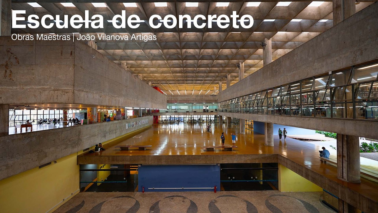 RECORRIDO A LA FACULTAD DE ARQUITECTURA DE SAO PAULO | Obras Maestras | Vilanova Artigas