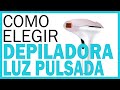 DEPILADORAS LÁSER 👉 ¿Cómo Elegir una Depiladora Eléctrica de Luz Pulsada? 👩