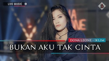 BUKAN AKU TAK CINTA - DONA LEONE | Woww VIRAL Suara Menggelegar Lady Rocker | SLOW ROCK | DL MUSIC