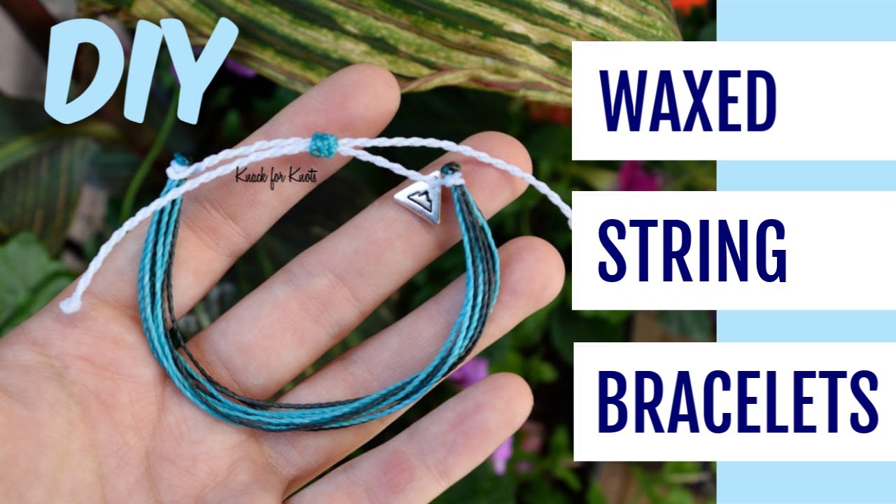 DIY Waterproof Waxed String Friendship Bracelets Inspired by Pura