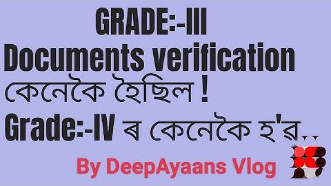 Documents verification of ADRE grade :-3 and Grade:-IV