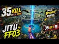 Landing Spot Pe Hi Tabahi 😱 35 Kills | JITU FF03😤#freefire #gaming #headshot #viralvideo #jitu ff03