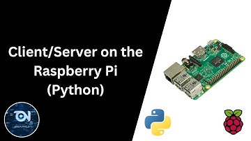 Client/Server on the Raspberry Pi (Python)