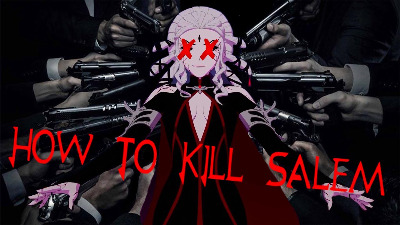 5 Ways To Kill Salem (Rwby)