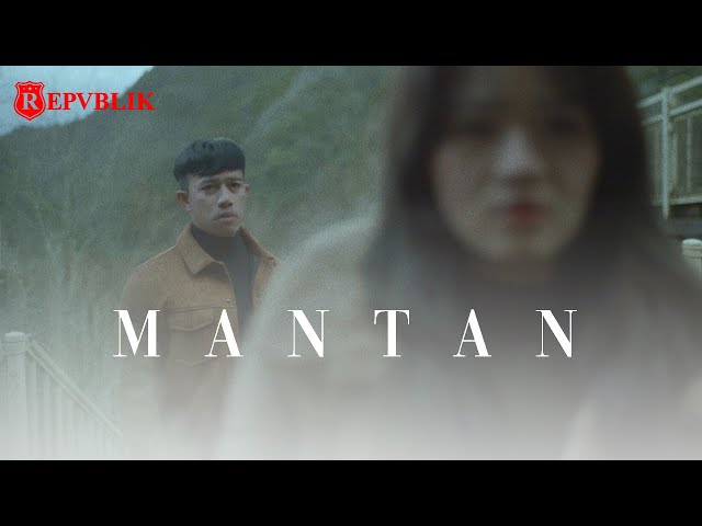 Repvblik - Mantan (Official Music Video) class=