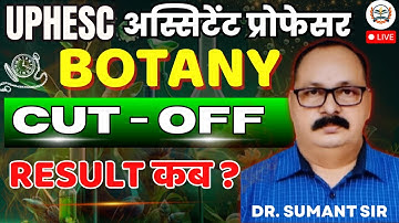 UPHESC Assistant Professor Botany | uphesc  exam pattern | UPHESC Assistant Professor Botany cut-off