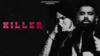 Sidhu Moose Wala new song- Killer song