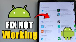 How to Fix Google Play Store is Not Working on Android Tablet