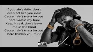 Kodak Black - If You Ain't Ridin (1 hour loop) WITH LYRICS