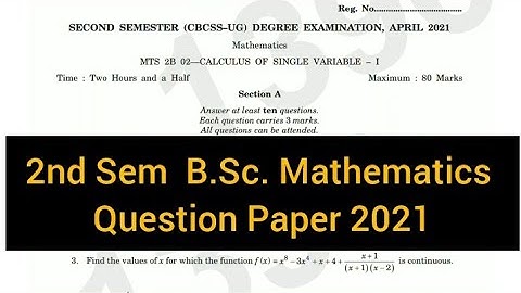 CALCULUS OF SINGLE VARIABLE - 1         |        2nd Semester   B.Sc. Mathematics      2021 #calicut