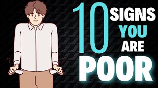 10 Signs You Are POOR - Rich vs Poor Content