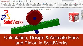 Calculation, Design & Animate Rack and Pinion in SolidWorks